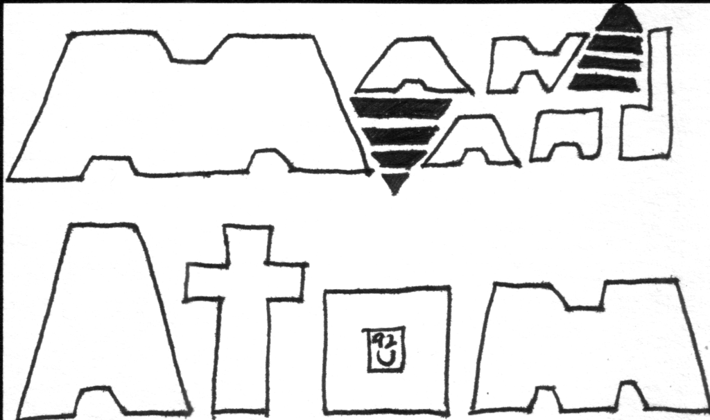 Scan of a card with, drawn on it in pen, the words "Man and Atom" in a blocky style, with "92 U" inside the "o".